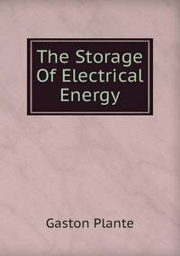 The Storage Of Electrical Energy