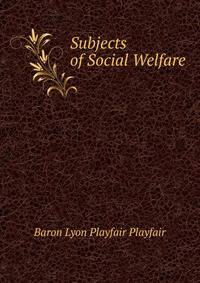 Subjects of Social Welfare