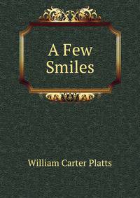 A Few Smiles