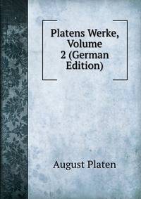 Platens Werke, Volume 2 (German Edition)