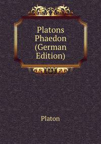 Platons Phaedon (German Edition)