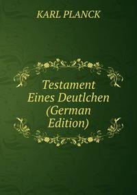 Testament Eines Deutlchen (German Edition)
