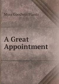 A Great Appointment