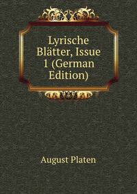 Lyrische Blatter, Issue 1 (German Edition)