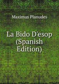 La Bido D'esop (Spanish Edition)
