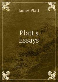 Platt's Essays