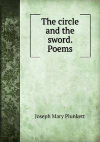 The circle and the sword. Poems