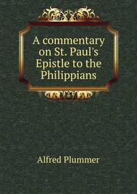 A commentary on St. Paul's Epistle to the Philippians