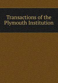 Transactions of the Plymouth Institution