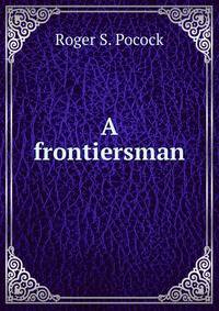 A frontiersman