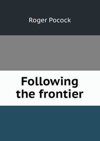 Following the frontier