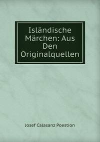 Islandische Marchen: Aus Den Originalquellen