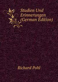 Studien Und Erinnerungen (German Edition)