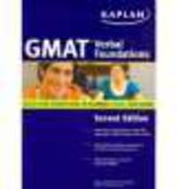 Kaplan GMAT Verbal Foundations