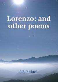 Lorenzo: and other poems
