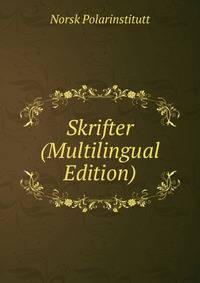 Skrifter (Multilingual Edition)