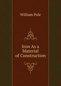 Iron As a Material of Construction