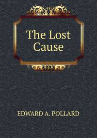 The Lost Cause