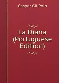 La Diana (Portuguese Edition)
