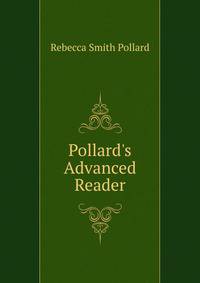Pollard's Advanced Reader