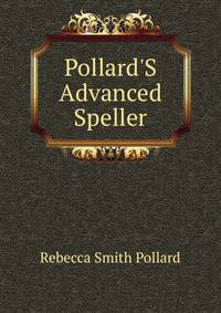 Pollard'S Advanced Speller