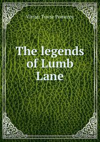The legends of Lumb Lane