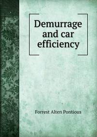 Demurrage and car efficiency