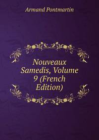 Nouveaux Samedis, Volume 9 (French Edition)