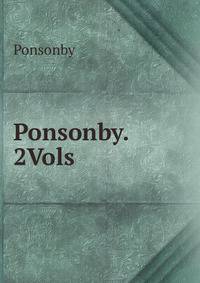 Ponsonby. 2Vols
