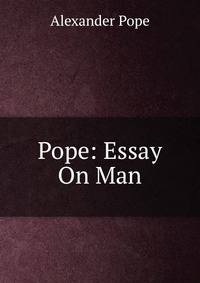Pope: Essay On Man