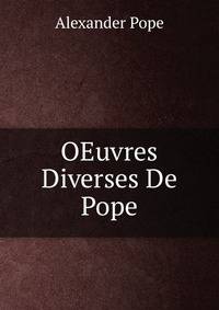 OEuvres Diverses De Pope