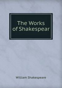 The Works of Shakespear