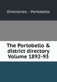 The Portobello &amp; district directory Volume 1892-93