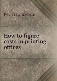 How to figure costs in printing offices