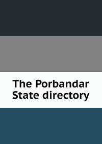 The Porbandar State directory