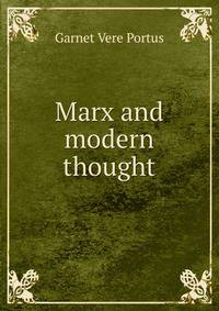 Marx and modern thought