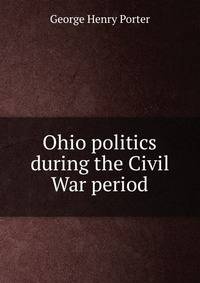 Ohio politics during the Civil War period