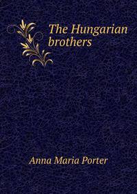 The Hungarian brothers