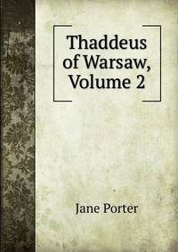 Thaddeus of Warsaw, Volume 2