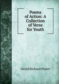 Poems of Action: A Collection of Verse for Youth