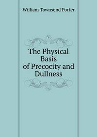The Physical Basis of Precocity and Dullness