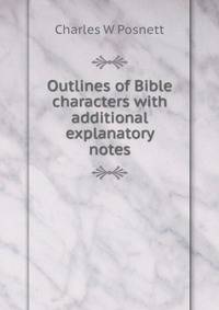 Outlines of Bible characters with additional explanatory notes