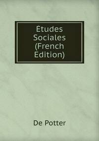 Etudes Sociales (French Edition)