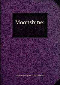 Moonshine: .