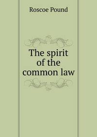 The spirit of the common law