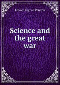Science and the great war