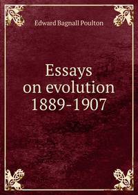 Essays on evolution 1889-1907