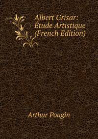 Albert Grisar: Etude Artistique (French Edition)