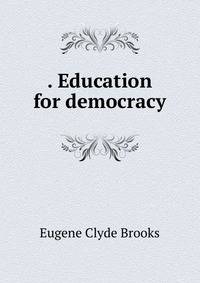 . Education for democracy