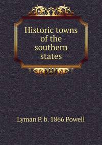 Historic towns of the southern states